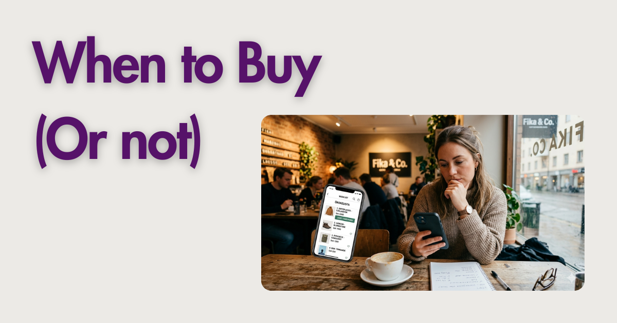 When to Buy or Not - Shopping Decision Guide